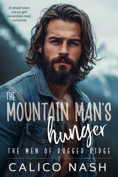 The Mountain Man's Hunger