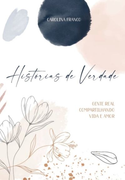 Histórias De Verdade