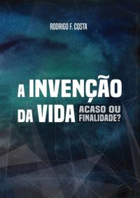 A Invenção Da Vida: