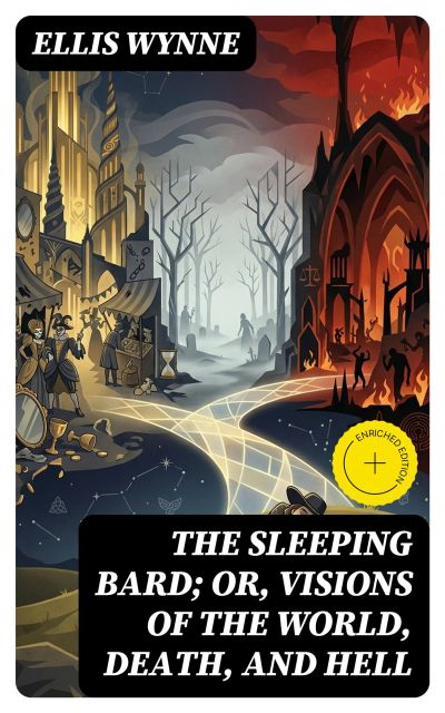 The Sleeping Bard; Or, Visions of the World, Death, and Hell