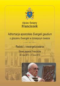 Adhortacja apostolska .... Radość z ewangelizowania
