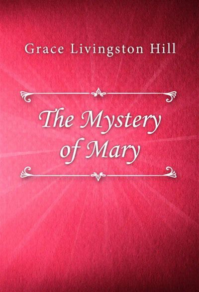 The Mystery of Mary
