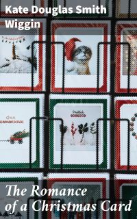 The Romance of a Christmas Card