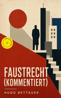 Faustrecht (Kommentiert)