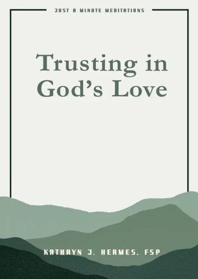 Trusting in God’s Love, JAMM