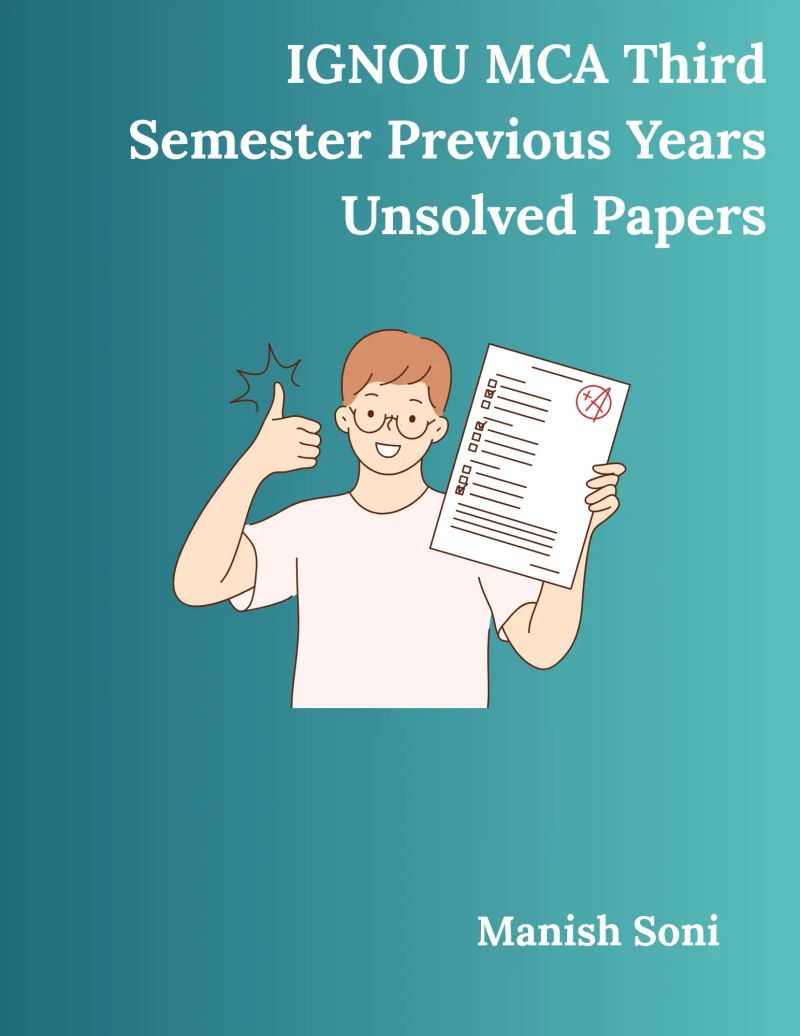 IGNOU MCA Third Semester Previous Years Unsolved Papers