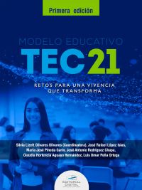 Modelo Educativo Tec21: retos para una vivencia que transforma