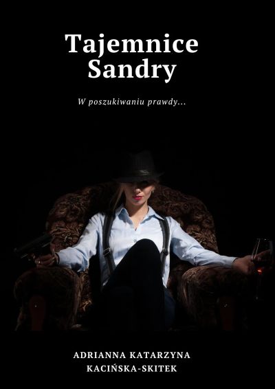 Tajemnice Sandry. W poszukiwaniu prawdy