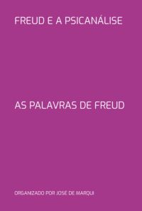 Freud E A Psicanálise