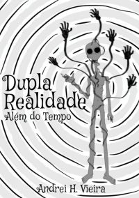 Dupla Realidade