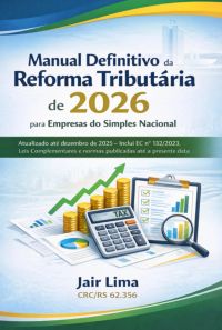 Manual Definitivo Da Reforma Tributária Para Empresas Do Simples Nacional