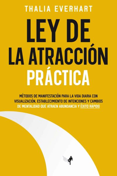 Ley de la atracción práctica