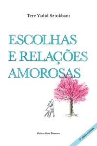 Escolhas E Relações Amorosas