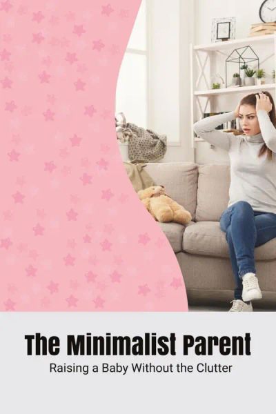 The Minimalist Parent