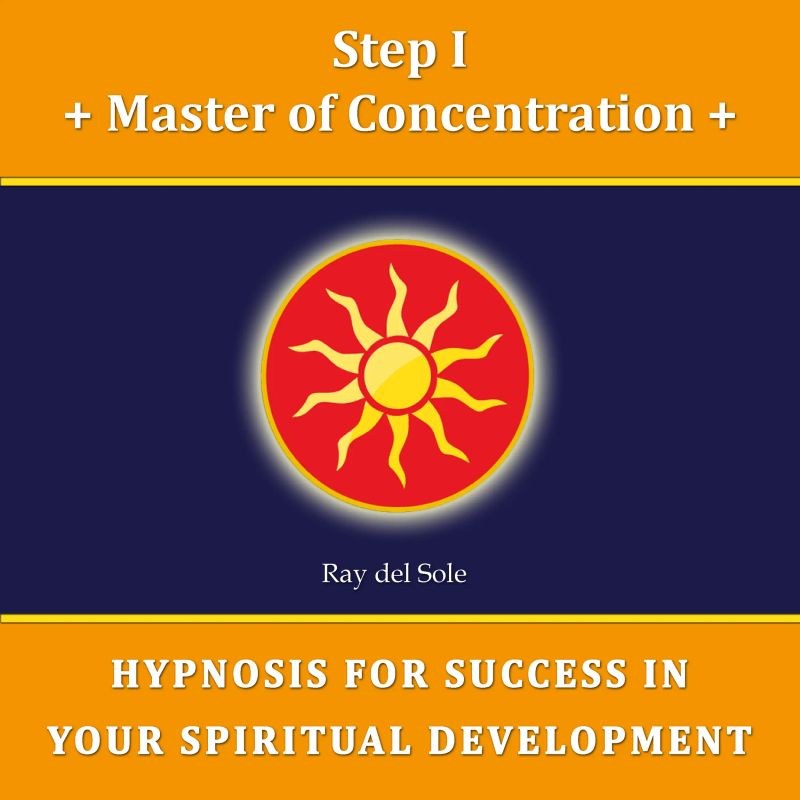 Step I Master of Concentration