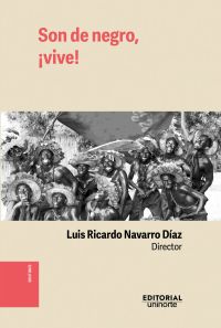 Son de negro, ¡vive!
