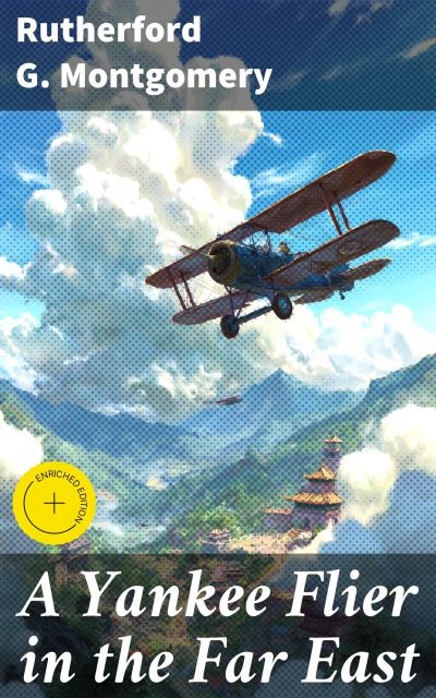 A Yankee Flier in the Far East
