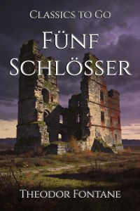 Fünf Schlösser