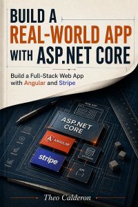 Build a Real-World App with ASP.NET Core