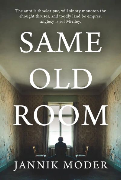 SAME OLD ROOM