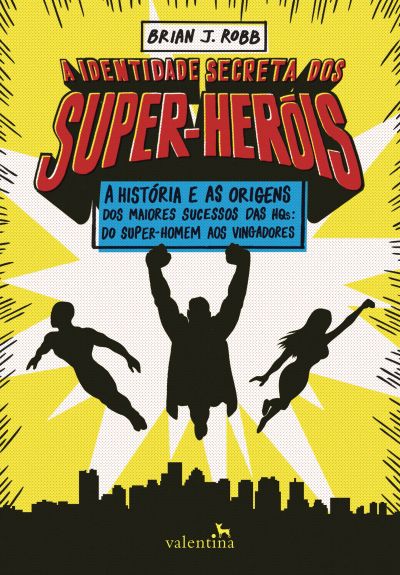 A identidade secreta dos super-heróis