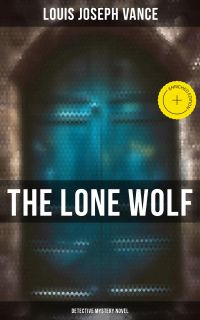The Lone Wolf (Detective Mystery Novel)