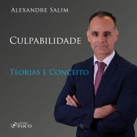 Direito Penal - 6.⁠ ⁠Culpabilidade - Teorias e Conceito