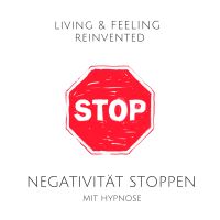Negativität stoppen mit Hypnose: Raus aus der Grübelfalle!