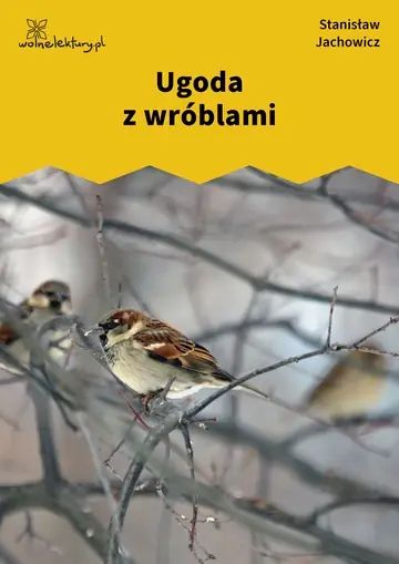 Ugoda z wróblami