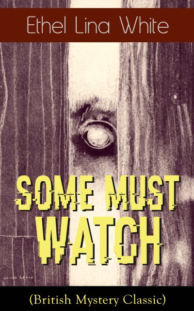 Some Must Watch (British Mystery Classic)