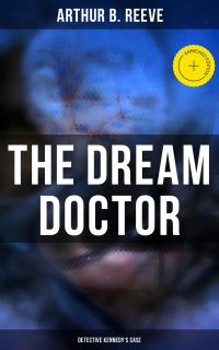The Dream Doctor: Detective Kennedy's Case