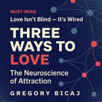 Three Ways to Love