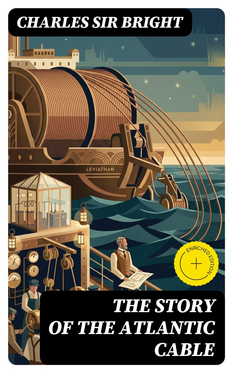 The Story of the Atlantic Cable
