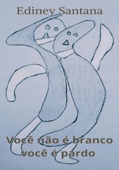 Você Não É Branco, Você É Pardo