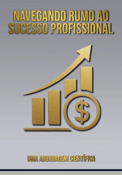 Navegando Rumo Ao Sucesso Profissional