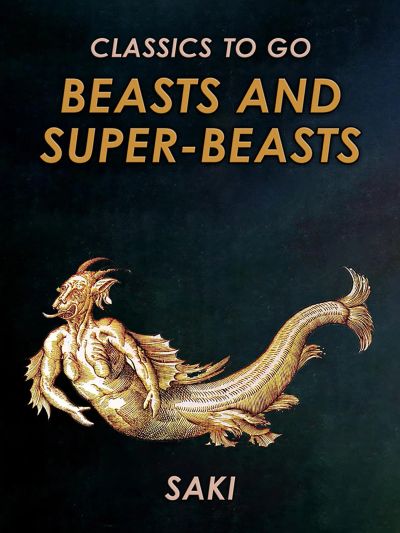 Beasts and Super-Beasts