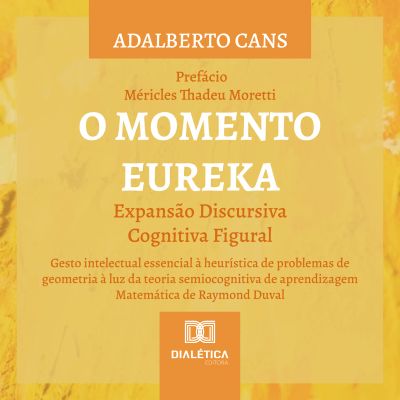 O Momento Eureka: Expansão Discursiva Cognitiva Figural