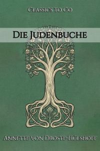 Annette von Droste-Hülshoff: Die Judenbuche