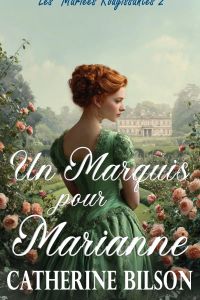 Un Marquis pour Marianne