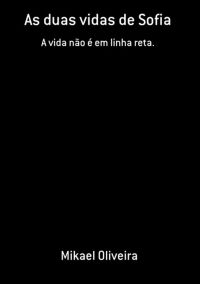 As Duas Vidas De Sofia