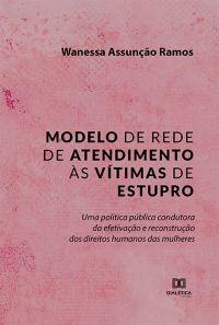 Modelo de rede de atendimento às vítimas de estupro