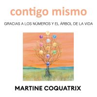 Contigo mismo. Gracias a los números y el árbol de la vida