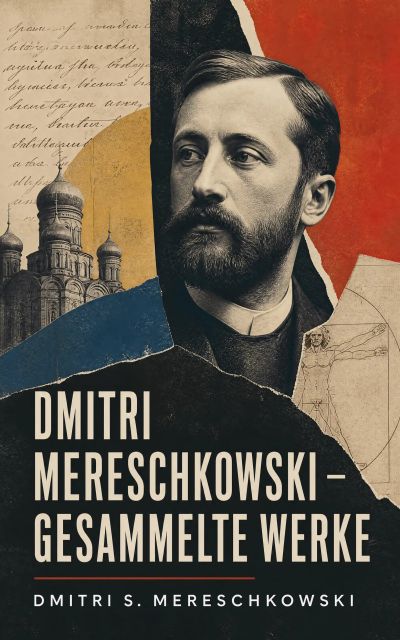 Dmitri Mereschkowski - Gesammelte Werke