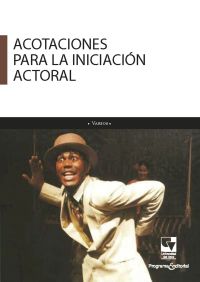 Acotaciones para la iniciación actoral