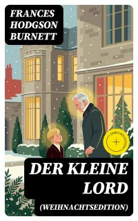 Der kleine Lord (Weihnachtsedition)