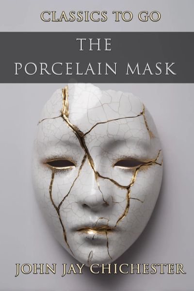 The Porcelain Mask