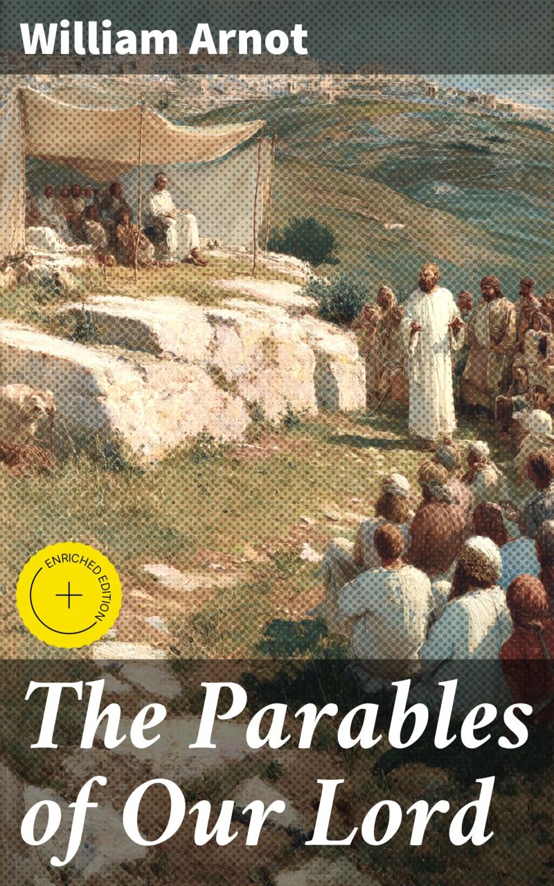 The Parables of Our Lord