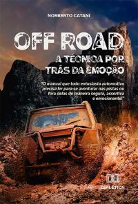 Off Road, a técnica por trás da emoção