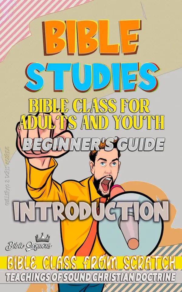Bible Class for Youth and Adults: Beginner's Guide: Introduction (Bible Class From Scratch)