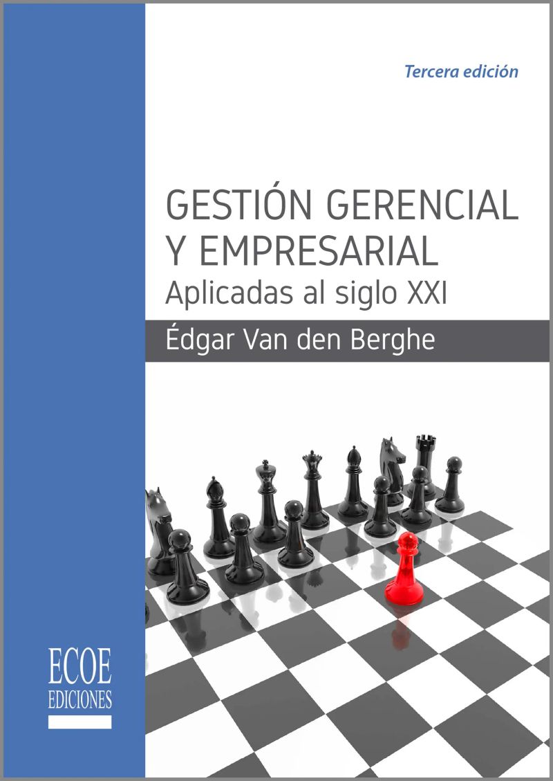 Gestión gerencial y empresarial aplicadas al siglo XXI